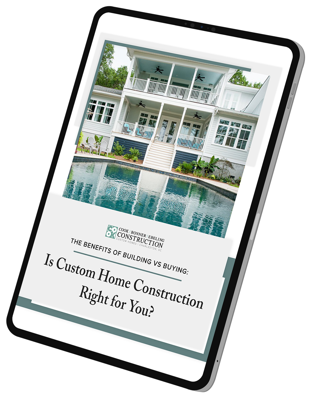The Benefits of Building vs Buying- Is Custom Home Construction Right for You Tablet Mockup